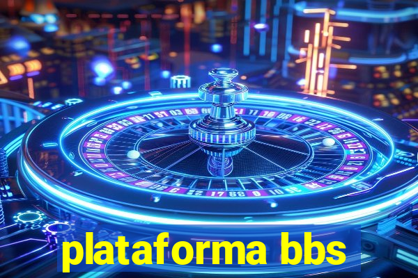 plataforma bbs